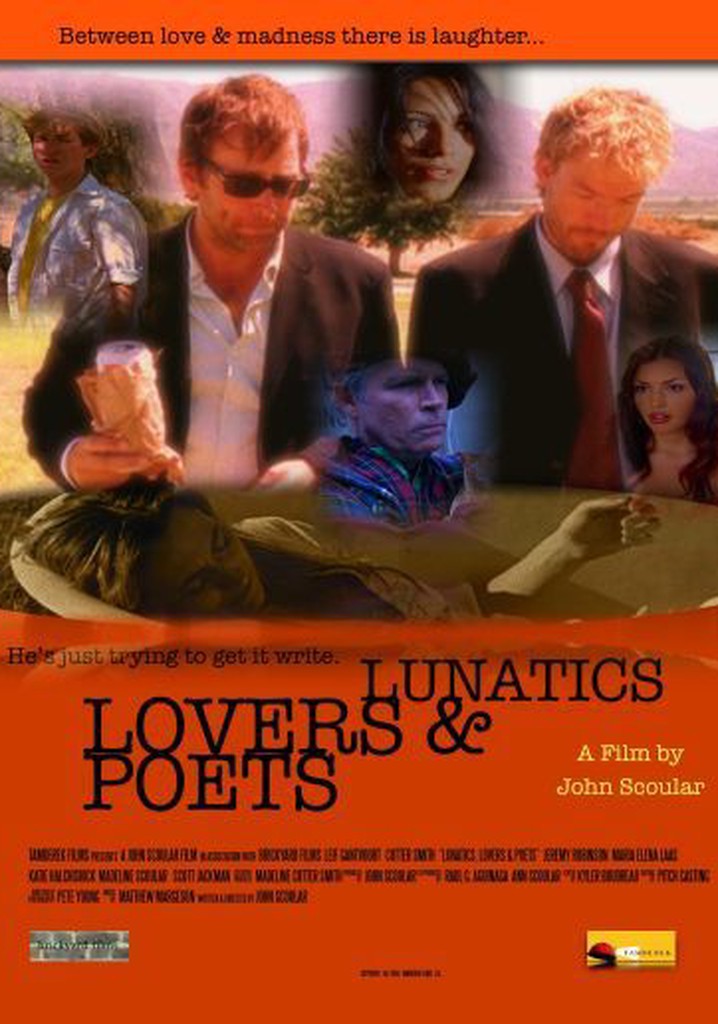 Lunatics, Lovers & Poets