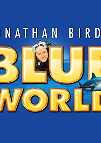 Jonathan Bird's Blue World