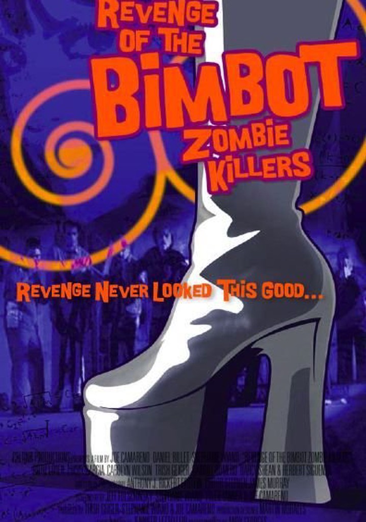 Revenge of the Bimbot Zombie Killers
