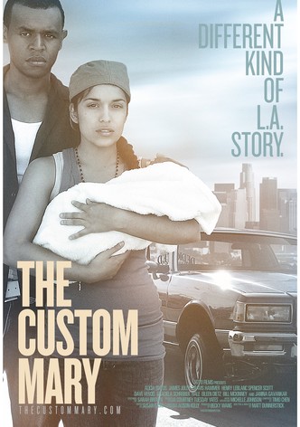 The Custom Mary