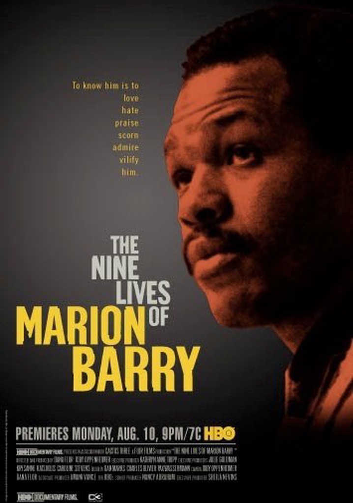 The Nine Lives of Marion Barry