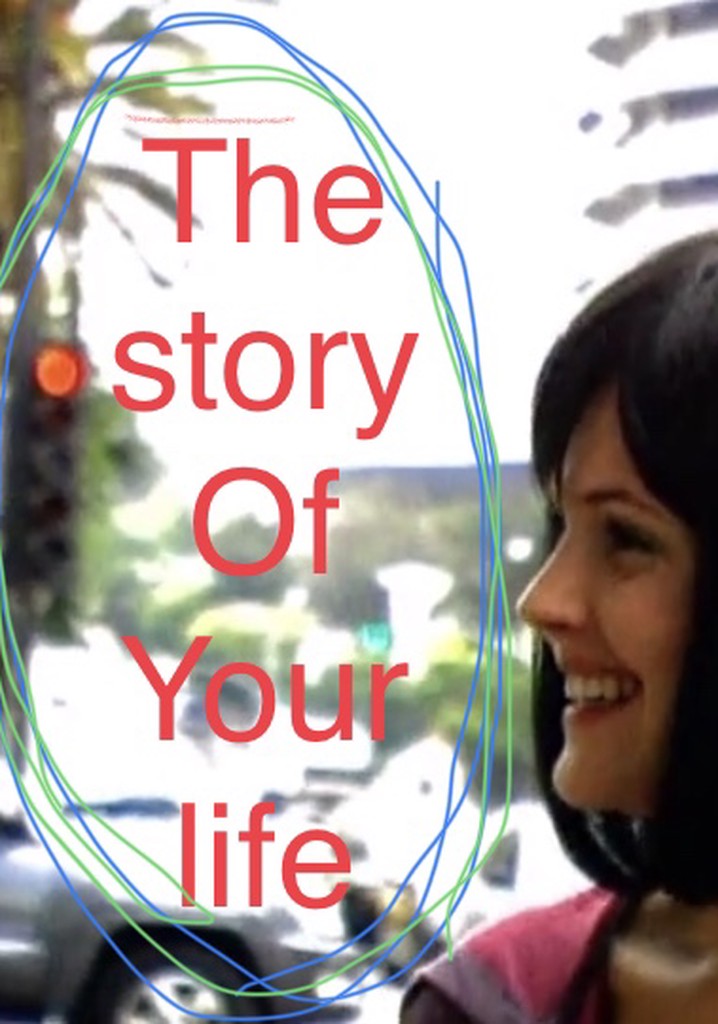 The Story of Your Life