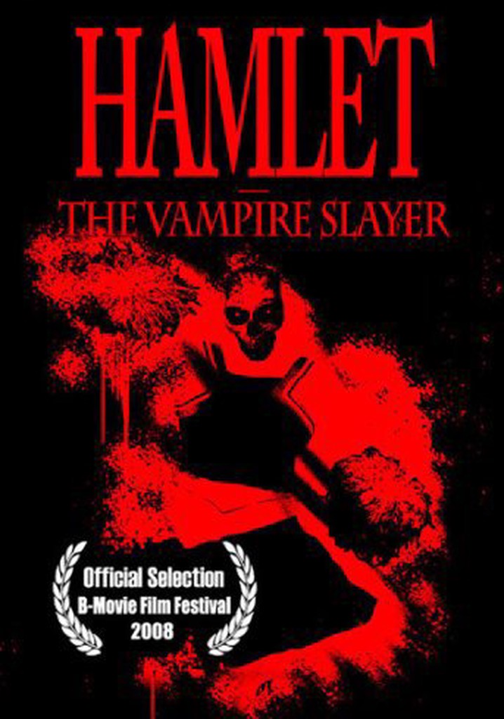 Hamlet the Vampire Slayer