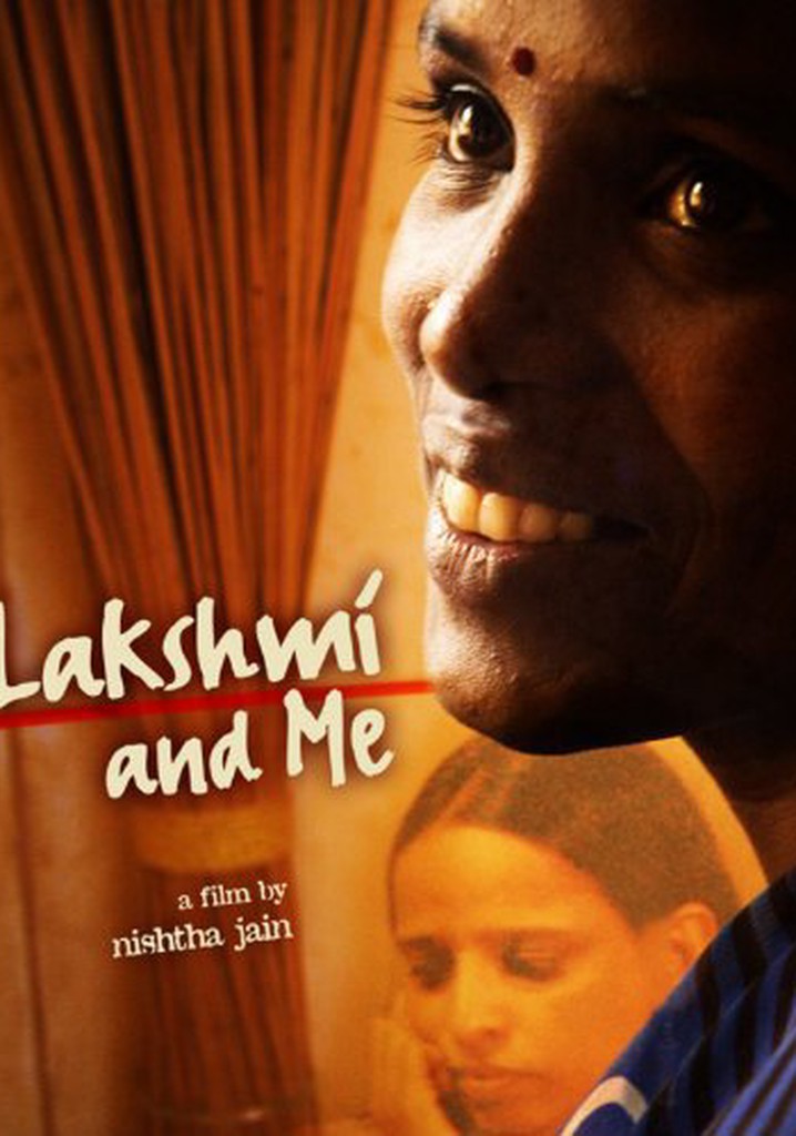 Lakshmi and Me