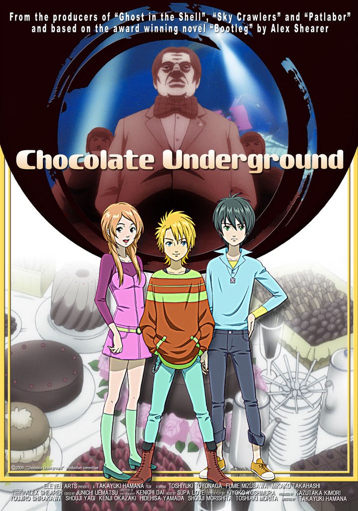 Chocolate Underground the Movie