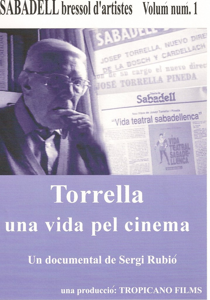 Torrella, una vida pel cinema
