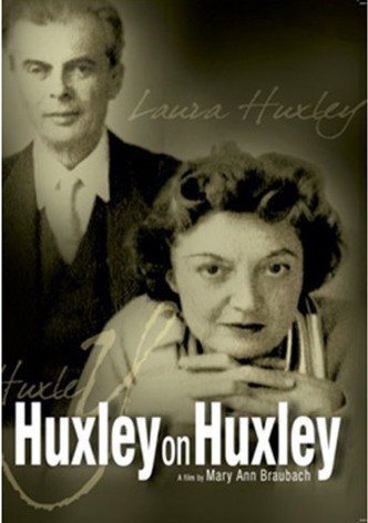 Huxley on Huxley