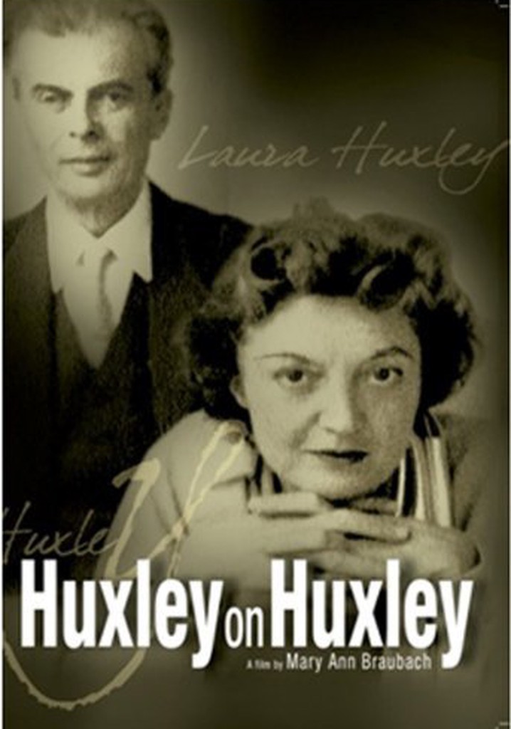 Huxley on Huxley