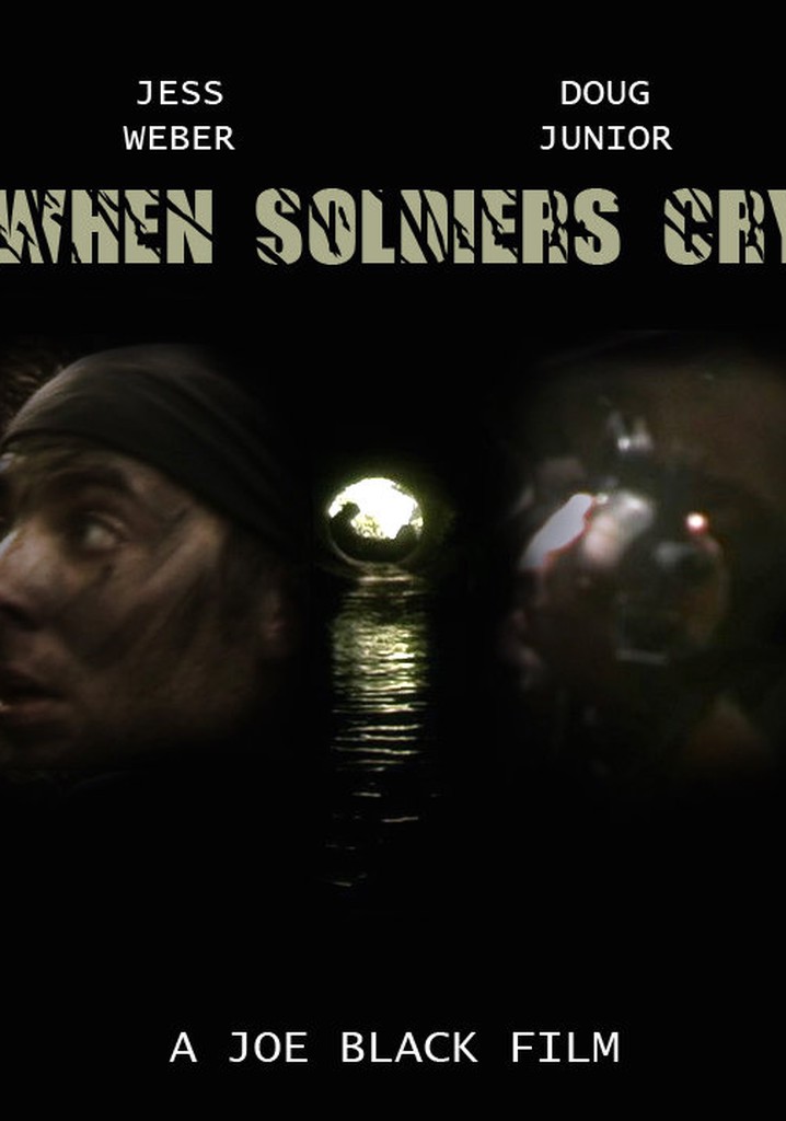When Soldiers Cry