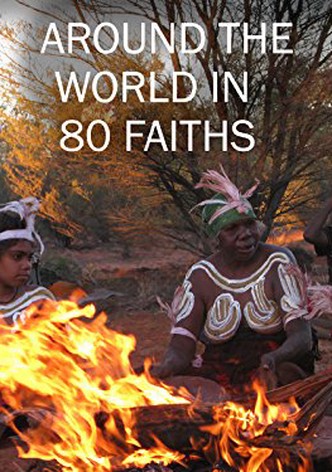 Around the World in 80 Faiths