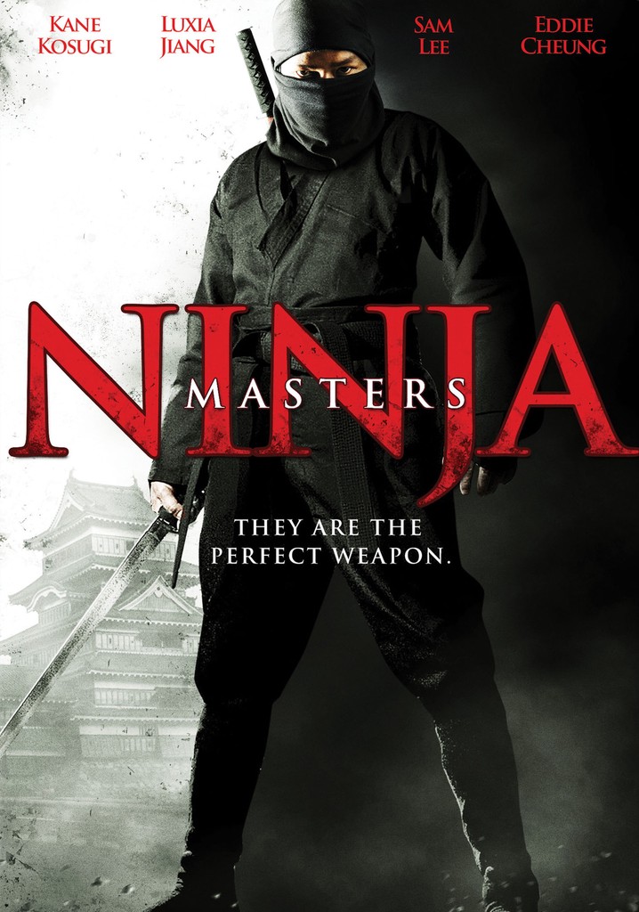 Ninja Masters (2009): Where to Watch and Stream Online