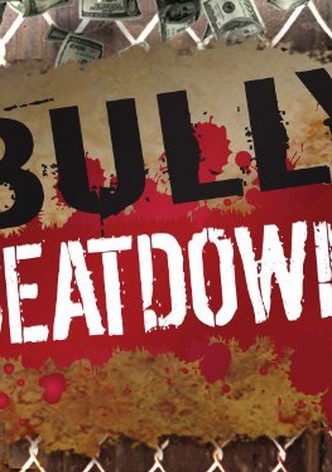 Bully Beatdown