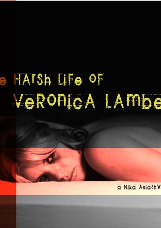 The Harsh Life of Veronica Lambert