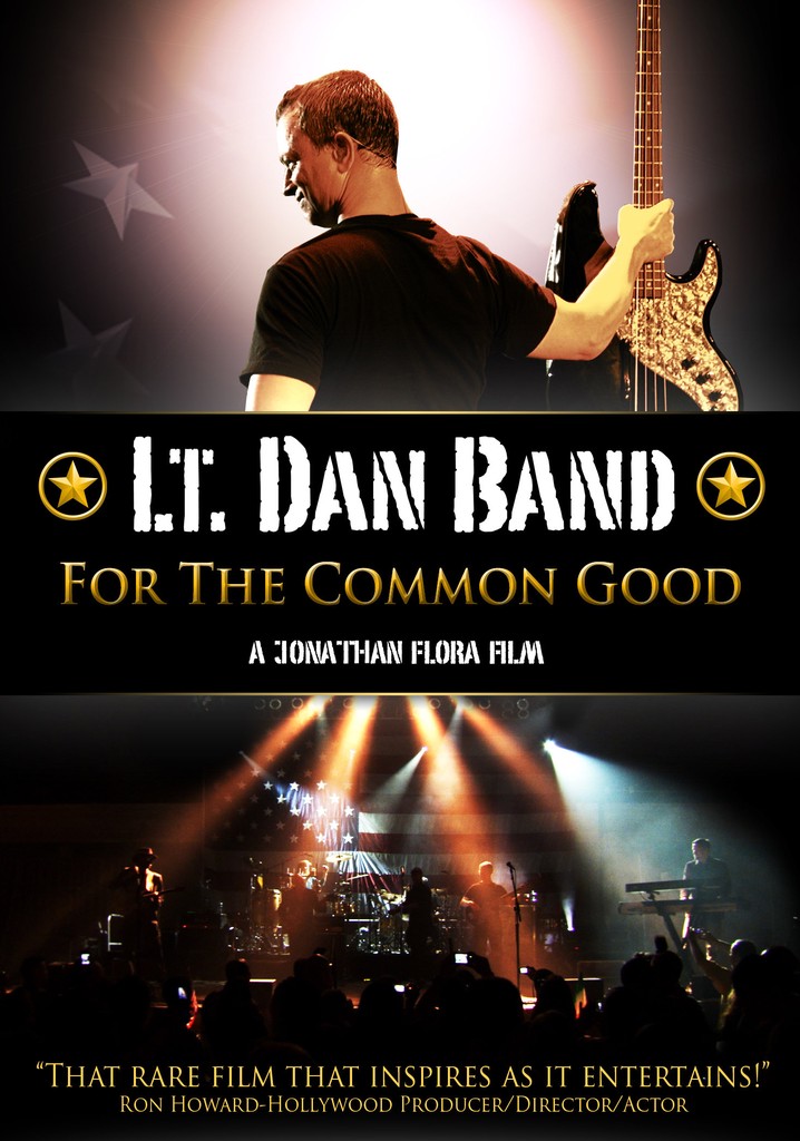 Lt. Dan Band: For the Common Good