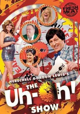 The Uh-oh Show