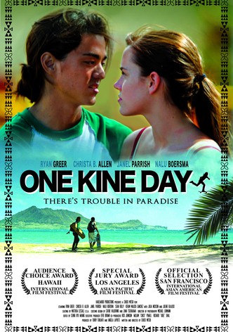 One Kine Day