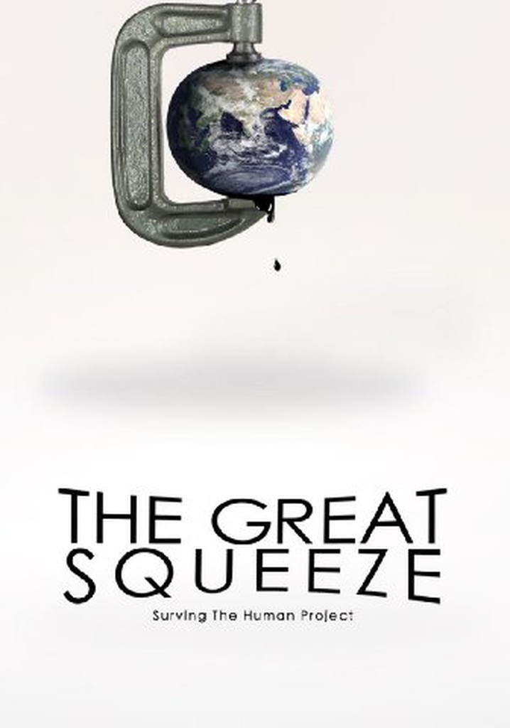 The Great Squeeze: Surviving the Human Project