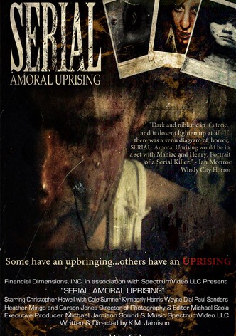 Serial: Amoral Uprising