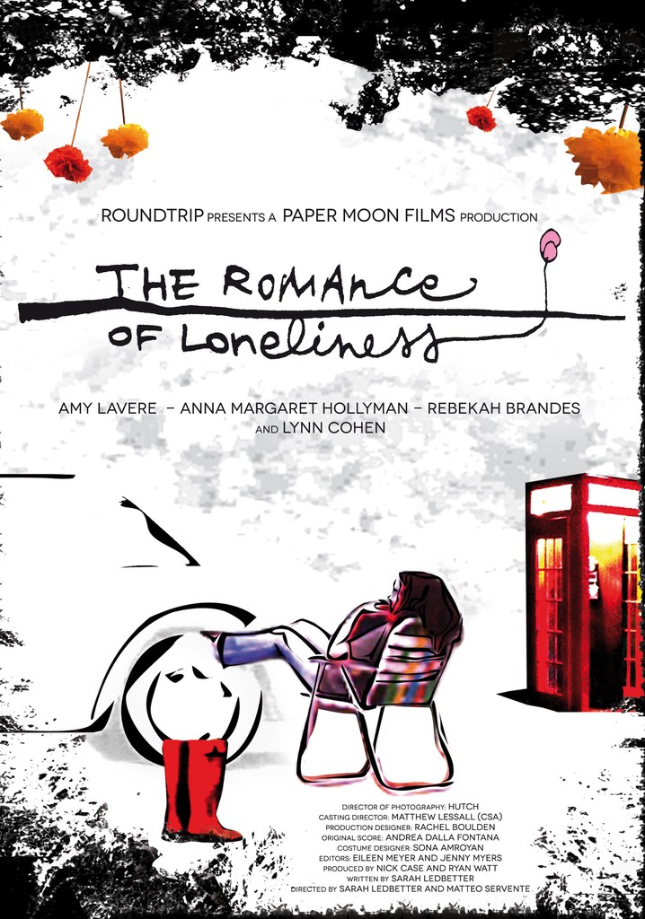 The Romance of Loneliness