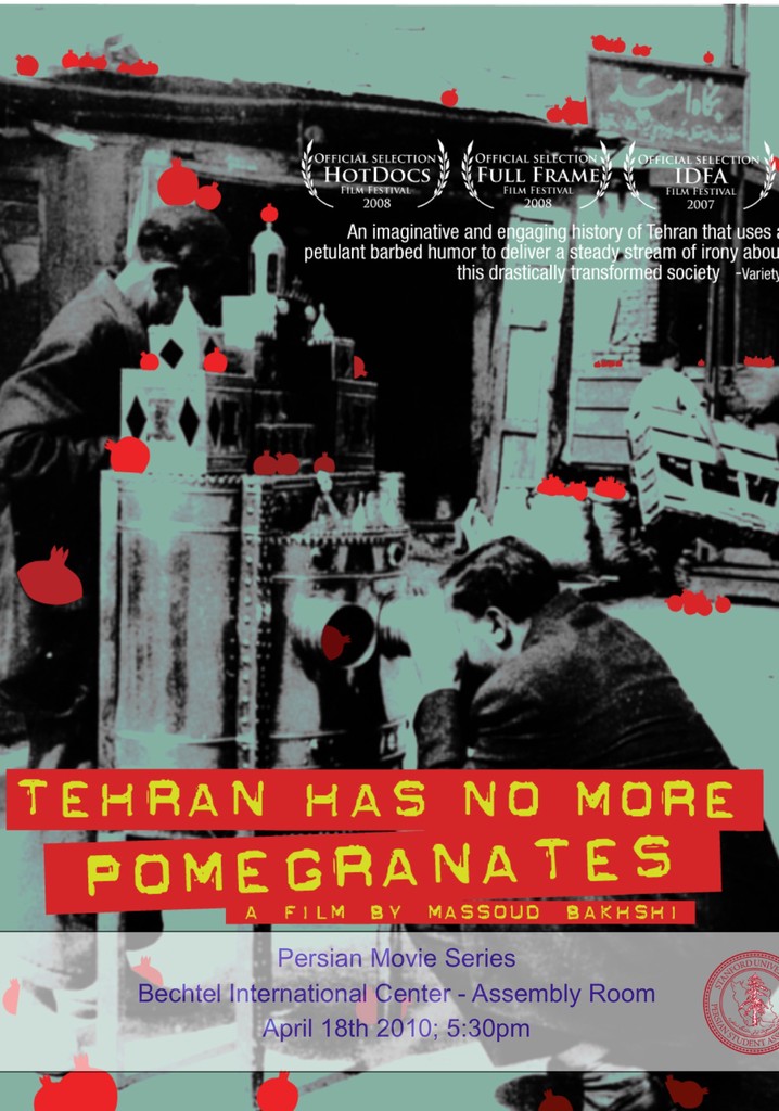 Tehran Has No More Pomegrenates! streaming online