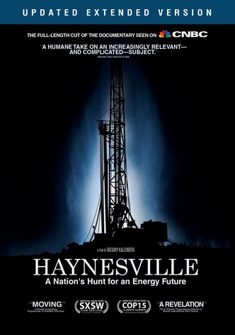 Haynesville: A Nation's Hunt for an Energy Future