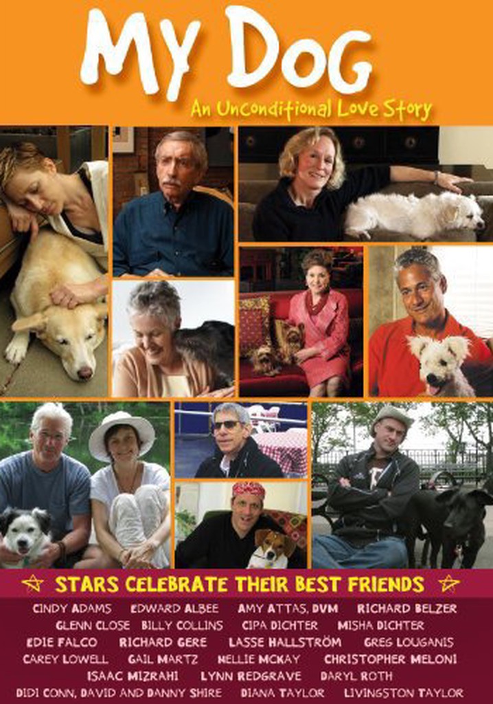 My Dog: An Unconditional Love Story