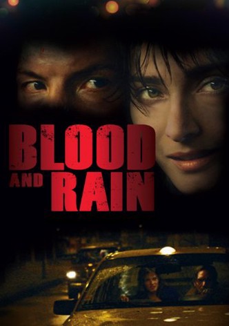 La sangre y la lluvia