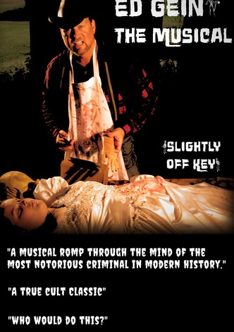 Ed Gein: The Musical