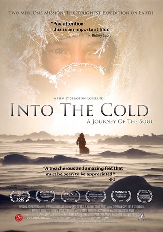 Into the Cold: A Journey of the Soul