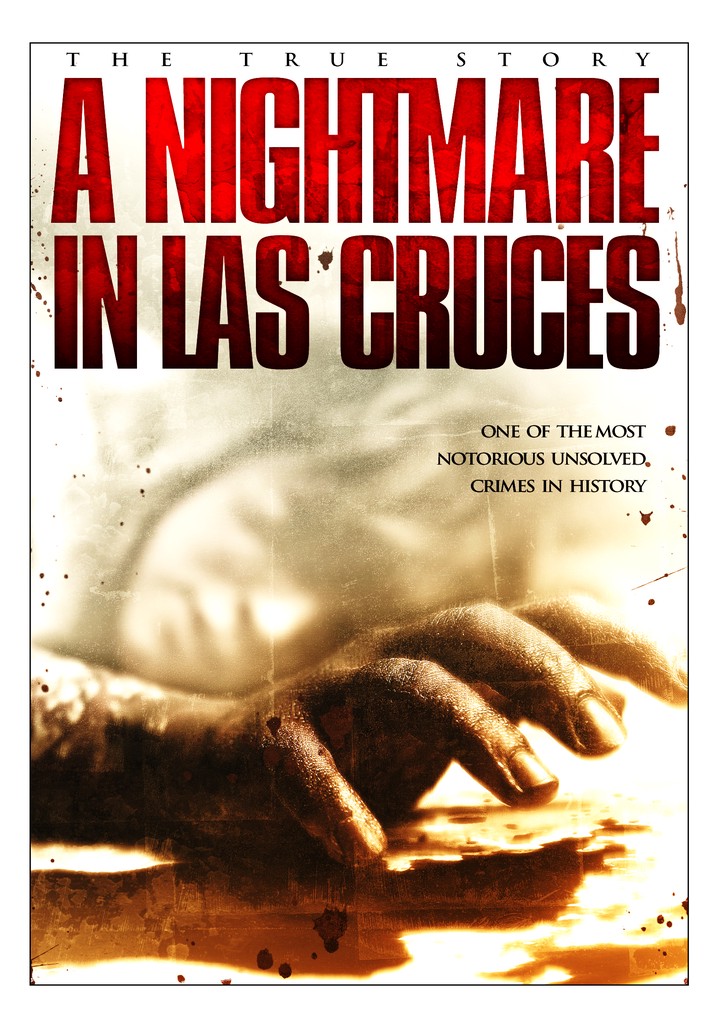 A Nightmare In Las Cruces Watch For Free
