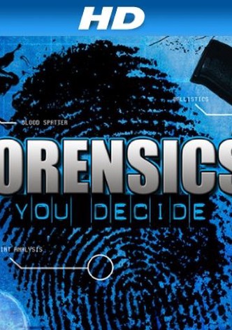 Forensics: You Decide