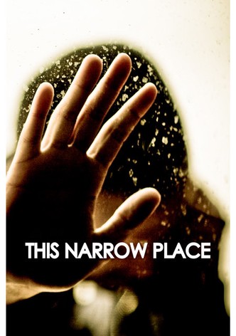 This Narrow Place