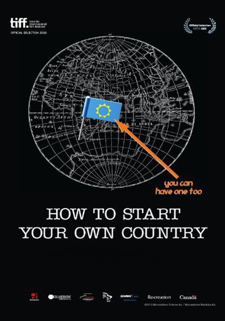 How to Start Your Own Country