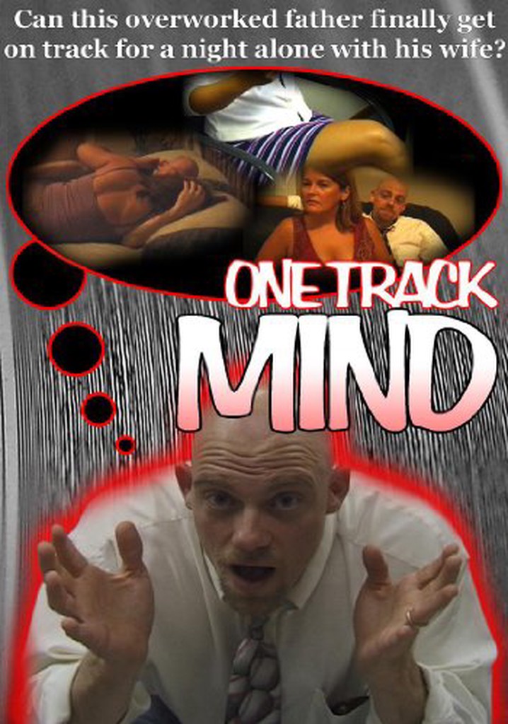 One Track Mind