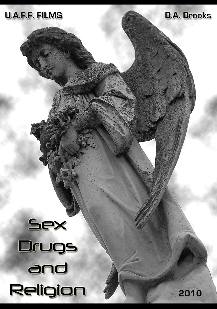 Sex, Drugs & Religion