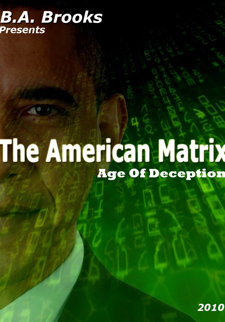 The American Matrix - Age Of Deception