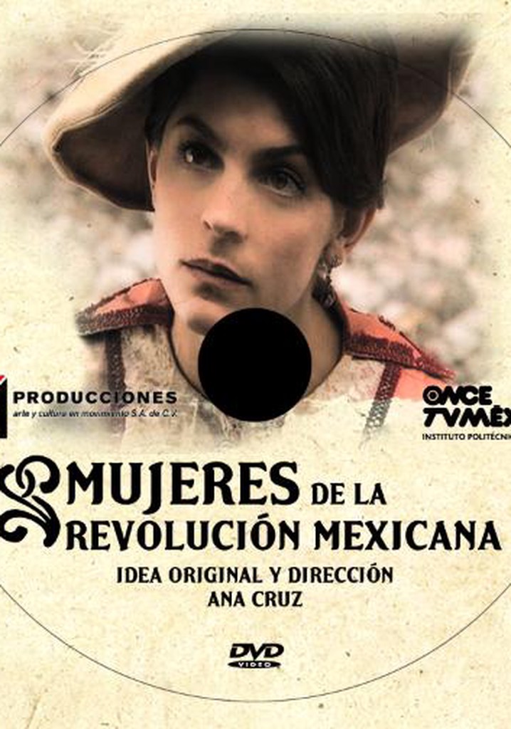 Mujeres de la revolución mexicana