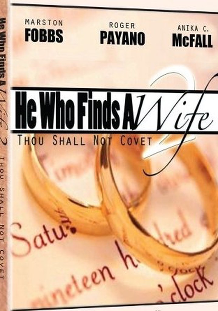 He Who Finds a Wife 2: Thou Shall Not Covet