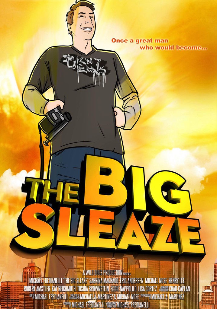 The Big Sleaze