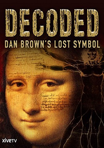 Decoded: Dan Brown's Lost Symbol