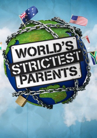 World's Strictest Parents (AU)