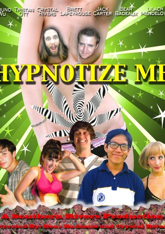 Hypnotize Me