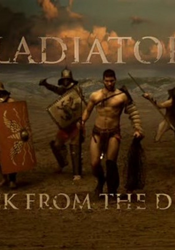 Gladiators: Back from the Dead