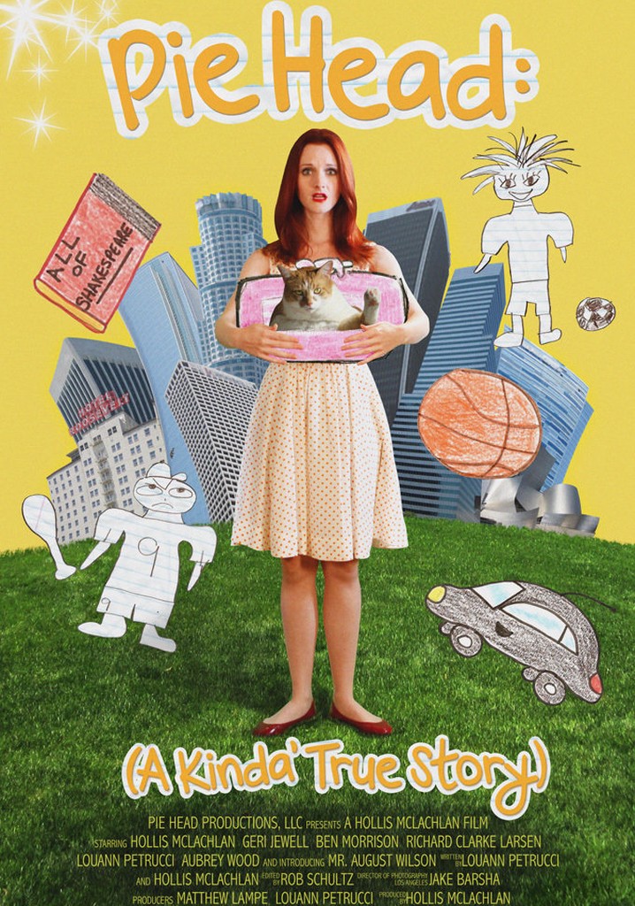 Pie Head: A Kinda' True Story
