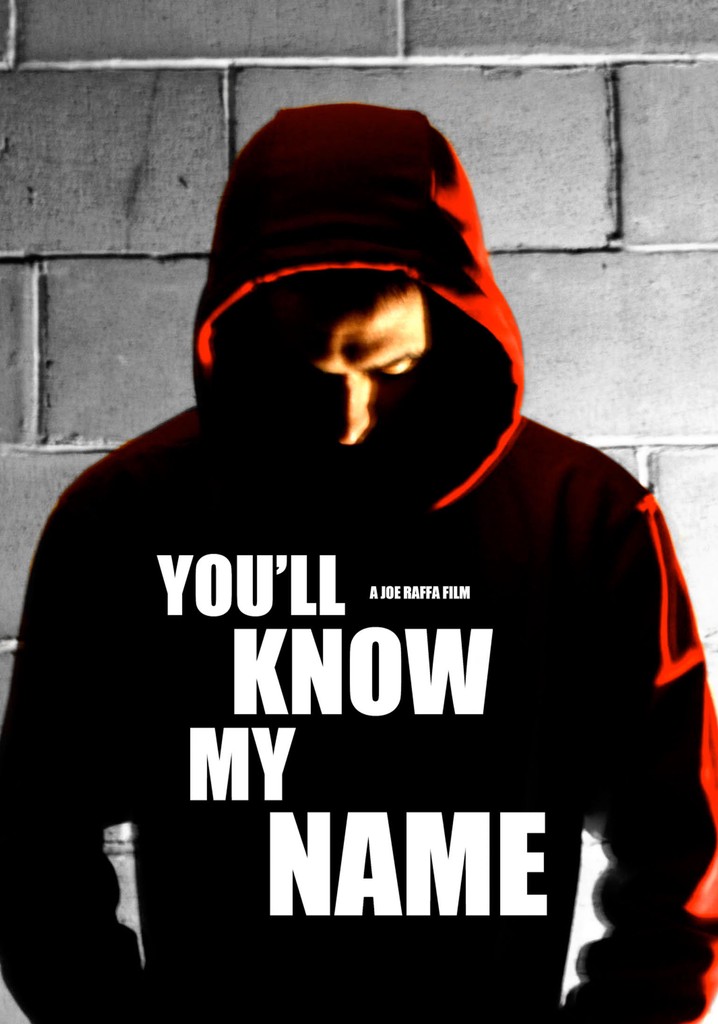 You'll Know My Name