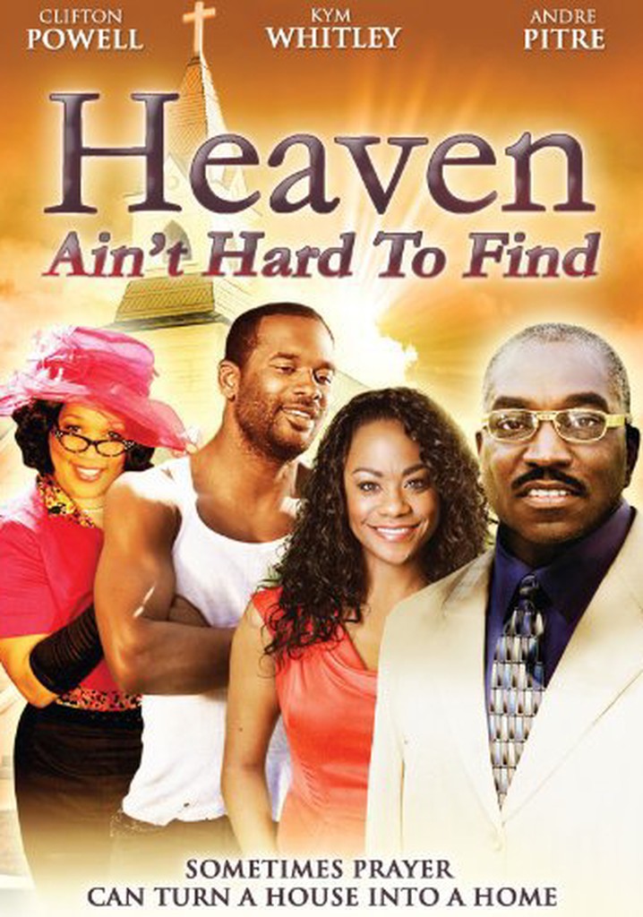 Heaven Ain't Hard to Find