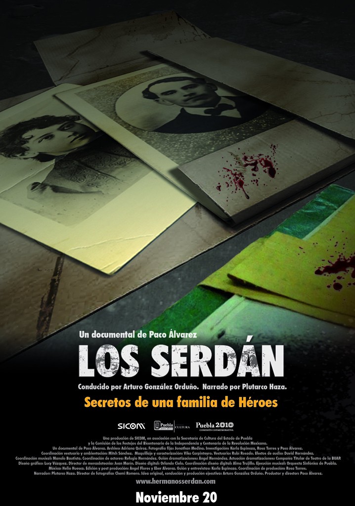 Los Serdán. Secretos de una familia de héroes