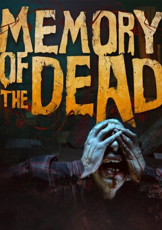 Memory of the Dead