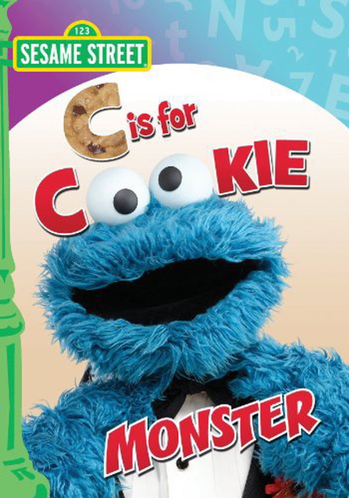 Sesame Street: C Is for Cookie Monster