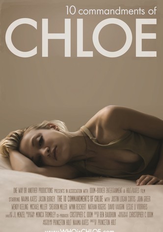 The 10 Commandments of Chloe